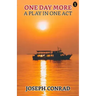 One Day More: A Play In One Act