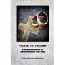 Victim to Victory: A Godly Resource for Empowerment and Hope