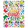 Adult Coloring Book for Good Vibes: Live Laugh Love Motivational and Inspirational Sayings Coloring Book for Adults