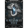 The Watermight Thief