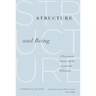 Structure and Being: A Theoretical Framework for a Systematic Philosophy