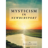 Mysticism in Newburyport