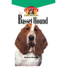 Basset Hound: An Owner's Guide to a Happy Healthy Pet