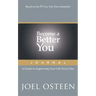 Become a Better You Journal: A Guide to Improving Your Life Every Day