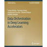 Data Orchestration in Deep Learning Accelerators
