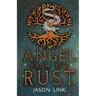 Angel from the Rust