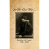 In Her Own Time... Dorothy Hill Parker: 1909 - 2003