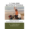 1,344,000 Revolutions: Bikecentennial Transamerica Bicycle Trail