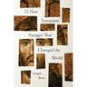 12 New Testament Passages That Changed the World