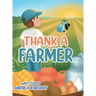 Thank a Farmer