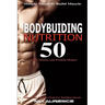 Bodybuilding Nutrition: 50 Meals, Snacks and Protein Shakes, Simple Meals to Build Muscle, High Protein Recipes For Getting Ripped, Vegetarian