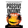 Passive Income: Ideas - 35 Best, Proven Business Ideas for Building Financial Freedom in the New Economy - Includes Affiliate Marketin