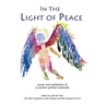 In the Light of Peace: poems and meditations of a creative spiritual community