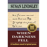 When Darkness Fell