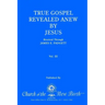 True Gospel Revealed Anew by Jesus, Volume III: Received Through James E Padgett