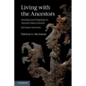 Living with the Ancestors: Kinship and Kingship in Ancient Maya Society