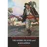 Treasure Island AND Kidnapped (Unabridged and fully illustrated)