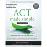 ACT Made Simple: An Easy-to-Read Primer on Acceptance and Commitment Therapy