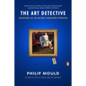 The Art Detective: Adventures of an Antiques Roadshow Appraiser