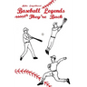 Baseball Legends: They're Back