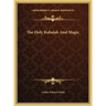 The Holy Kabalah and Magic