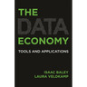 The Data Economy: Tools and Applications