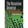 The Recursive Universe: Cosmic Complexity and the Limits of Scientific Knowledge