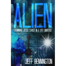 Alien: Examining Jesus Christ in a UFO Universe