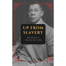 Up from Slavery: New Large Print Edition