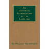 An Historical Introduction to the Land Law