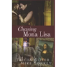 Chasing Mona Lisa