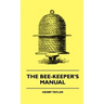 The Bee-Keeper's Manual