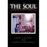 The Soul and Secrets of Its Structure