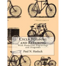 Cycle Building and Repairing: With Numerous Engravings and Diagrams