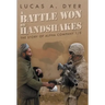 A Battle Won by Handshakes: The Story of Alpha Company 1/5