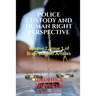 Police Custody and Human Right Perspective
