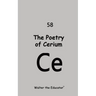 The Poetry of Cerium