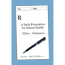 A Daily Prescription for Natural Health: A Journal for Kelee(R) Meditation Students