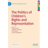The Politics of Children's Rights and Representation