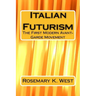 Italian Futurism: The First Modern Avant-Garde Movement