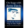 On Stage with Bette Davis: Inside the Famous Flop of Miss Moffat