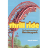 Thrill Ride: The Transformation of Hersheypark