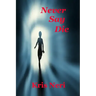 Never Say Die