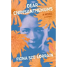 Dear Chrysanthemums: A Novel in Stories