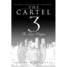 The Cartel 3: The Last Chapter