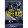 No Place for Monsters