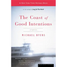 The Coast of Good Intentions
