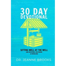30 Day Devotional: Sitting Well at the Well: Receiving, Restoring & Revealing