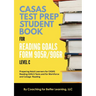 CASAS Test Prep Student Book for Reading Goals Forms 905R/906R Level C