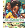 Money Matters Made Easy: A Guide to Financial Literacy for Kids